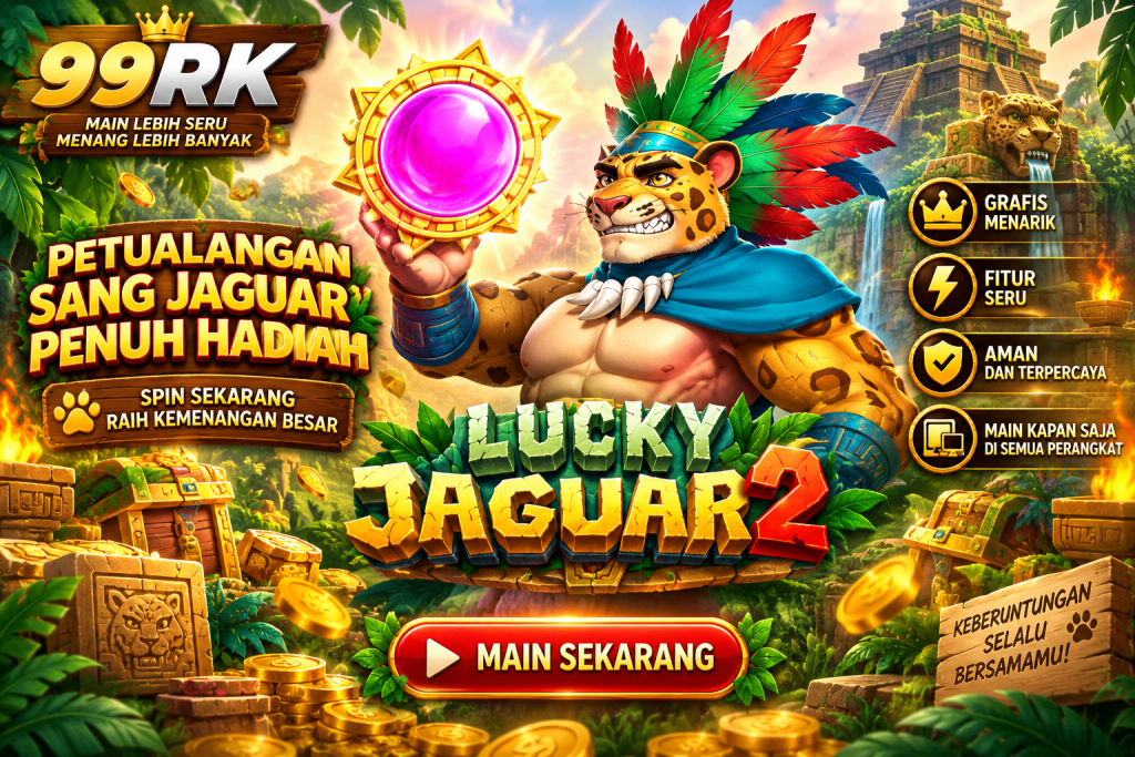 Game Lucky Jaguar 2 99RK dengan petualangan jaguar dan hadiah menarik